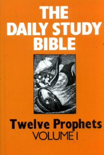 Stock image for Twelve Prophets: Bk. 1 (Daily Study Bible) for sale by WorldofBooks