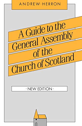 Imagen de archivo de A Guide to the General Assembly of the Church of Scotland a la venta por WorldofBooks