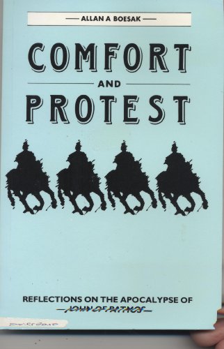 Comfort and Protest: Reflections on the Apocalypse of John of Patmos (9780715206089) by Allan Boesak