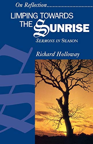 Beispielbild fr Limping towards the Sunrise: Sermons in Season zum Verkauf von WorldofBooks