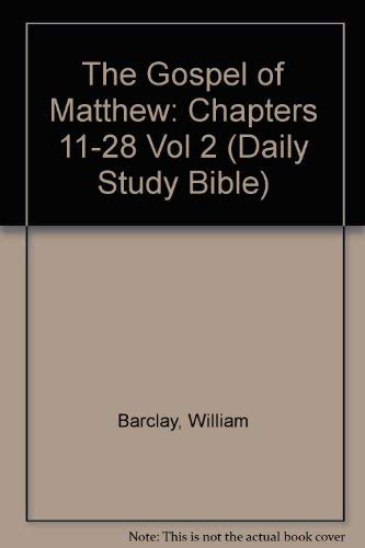 Beispielbild fr Chapters 11-28 (v.2) (Daily Study Bible) zum Verkauf von WorldofBooks