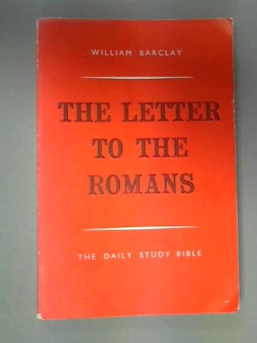 9780715207376: Letter to the Romans (Daily Study Bible)