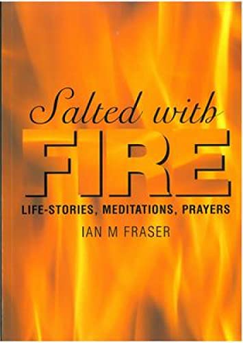 Stock image for Salted with Fire: Life-stories, Meditations, Prayers for sale by WorldofBooks