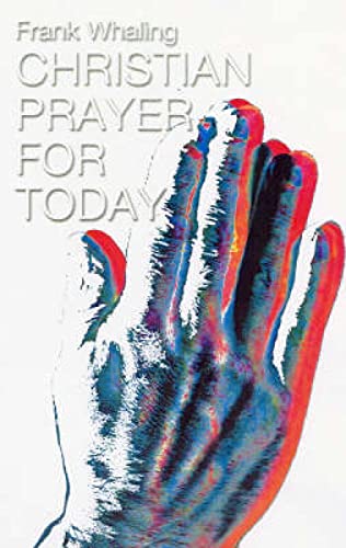 Stock image for Christian Prayer for Today for sale by Better World Books Ltd