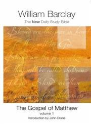 Beispielbild fr The Gospel of Matthew: Vol 1 (New Daily Study Bible) zum Verkauf von AwesomeBooks