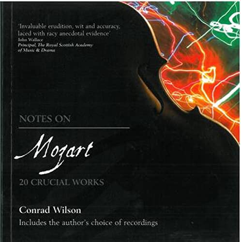 9780715208076: Notes on Mozart: 20 Crucial Works