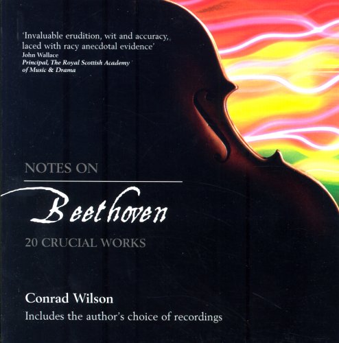 9780715208083: Notes on Beethoven: 20 Crucial Works