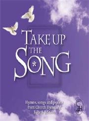 9780715208656: Take Up the Song: Hymns, Songs and Psalms from Church Hymnary