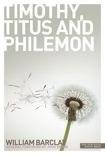 Stock image for New Daily Study Bible: The Letters to Timothy, Titus and Philemon for sale by Chiron Media