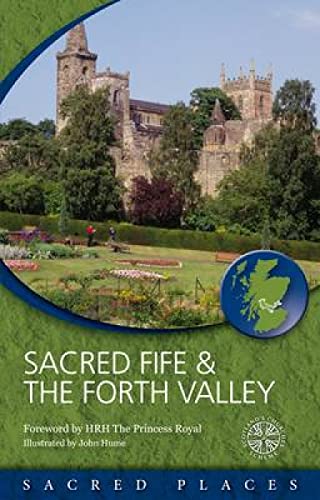 Imagen de archivo de Sacred Fife and Forth Valley (Sacred Places) a la venta por Brit Books