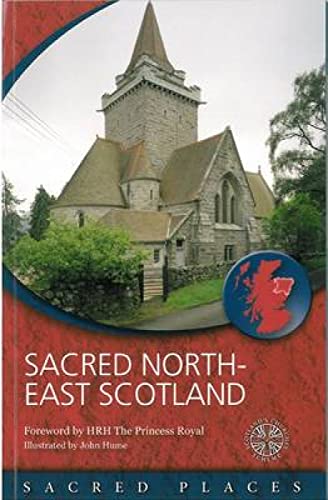 Stock image for Sacred North-East Scotland (Sacred Places) for sale by WorldofBooks