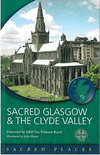Stock image for Sacred Glasgow and the Clyde Valley (Sacred Places) for sale by WorldofBooks