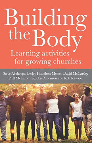 Stock image for Building The Body: Learning activities for growing churches for sale by AwesomeBooks