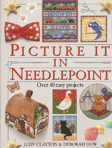 Stock image for Picture It in Needlepoint/over 40 Easy Projects for sale by Hippo Books