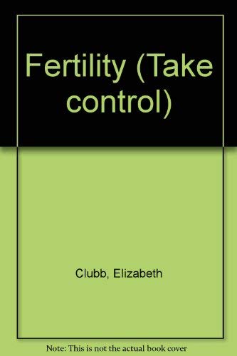 Imagen de archivo de Fertility (Take control) a la venta por AwesomeBooks