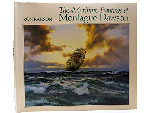 Beispielbild fr The Maritime Paintings of Montague Dawson zum Verkauf von Merandja Books