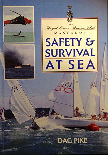 Stock image for The RORC Manual of Safety and Survival at Sea (RORC Manuals) for sale by WorldofBooks