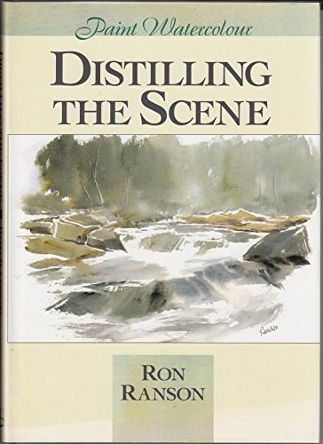 Imagen de archivo de Distilling the Scene (Paint Watercolour) a la venta por Reuseabook