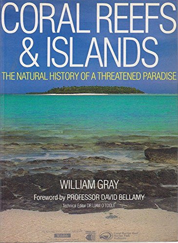 Beispielbild fr Coral Reefs and Islands : The Natural History of a Threatened Paradise zum Verkauf von Better World Books