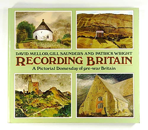 Beispielbild fr Recording Britain: A Pictorial Domesday of Pre-war Britain zum Verkauf von GF Books, Inc.