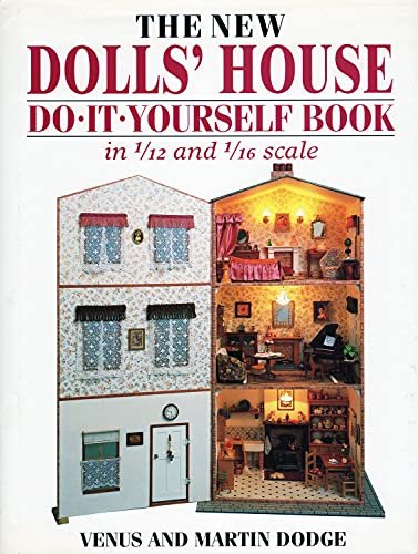 Stock image for The New Dolls' House Do-It-Yourself Book in 1/12 and 1/16 Scale for sale by MusicMagpie