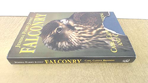9780715301050: Jemima Parry Jones' Falconry: Care, Captive Breeding and Conservation
