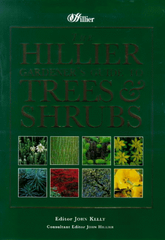 Imagen de archivo de The Hillier Gardener's Guide to Trees and Shrubs a la venta por AwesomeBooks