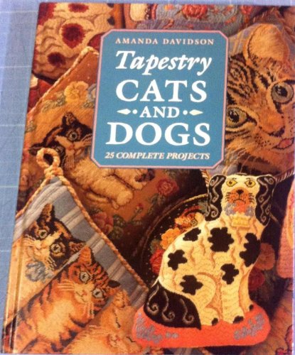 Imagen de archivo de Tapestry Cats and Dogs a la venta por WorldofBooks