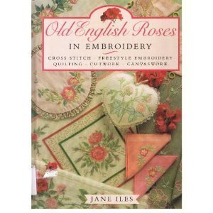 9780715302019: Old English Roses in Embroidery