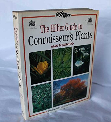 Beispielbild fr The Hillier Guide to Connoisseur's Plants zum Verkauf von AwesomeBooks