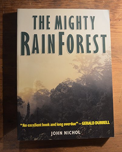 Stock image for The Mighty Rain Forest for sale by Better World Books: West