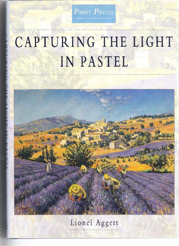 Beispielbild fr Capturing the Light in Pastel (Paint pastel) zum Verkauf von WorldofBooks