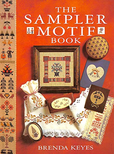 Beispielbild fr The Sampler Motif Book zum Verkauf von WorldofBooks