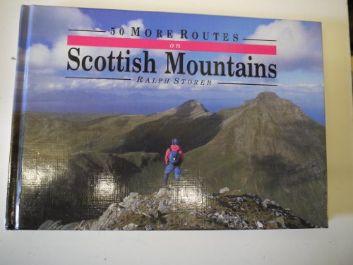 Beispielbild fr 50 More Routes on Scottish Mountains zum Verkauf von WorldofBooks