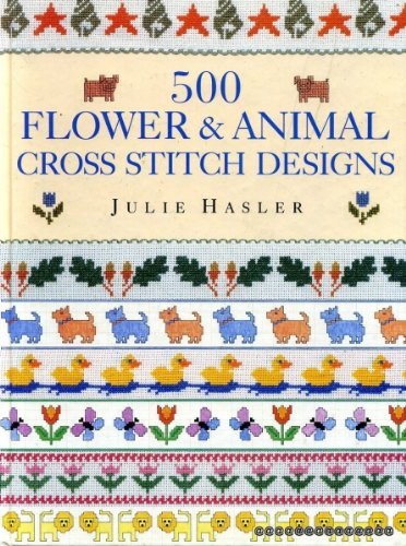 Beispielbild fr 500 Flower and Animal Cross Stitch Designs zum Verkauf von Better World Books: West