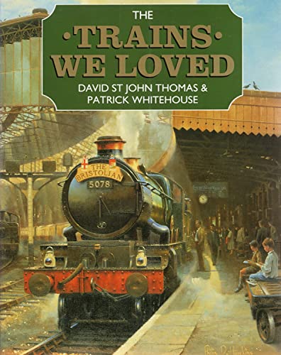 Beispielbild fr The Trains We Loved zum Verkauf von AwesomeBooks