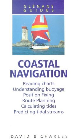 Stock image for Glenans Guides : Coastal Navigation for sale by Better World Books: West