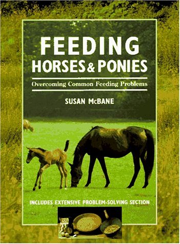 9780715303092: Feeding Horses & Ponies: Overcoming Common Feeding Problems