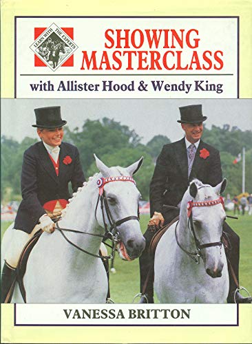 Beispielbild fr Showing Masterclass : With Allister Hood and Wendy King zum Verkauf von Better World Books