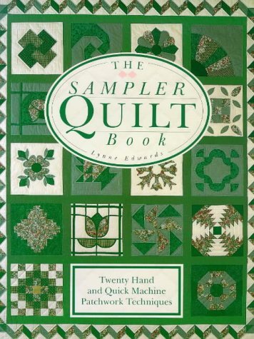 Stock image for The Sampler Quilt Book for sale by ThriftBooks-Dallas