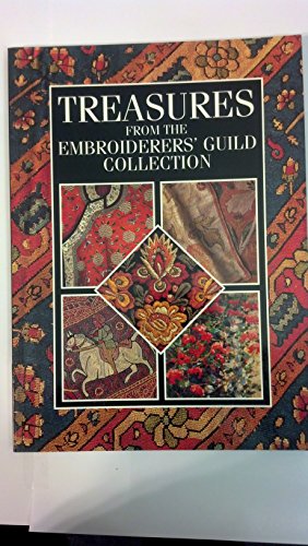 Stock image for TREASURE'S FROM THE EMBROIDERERS GUILD COLLECTION for sale by GREENSLEEVES BOOKS