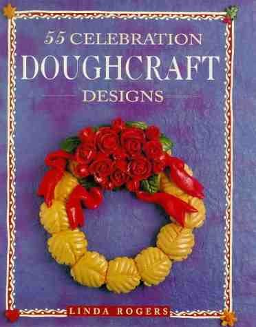 Stock image for 55 Celebration Doughcraft Designs for sale by The Yard Sale Store