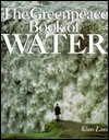 Stock image for The Greenpeace Book of Water for sale by Better World Books