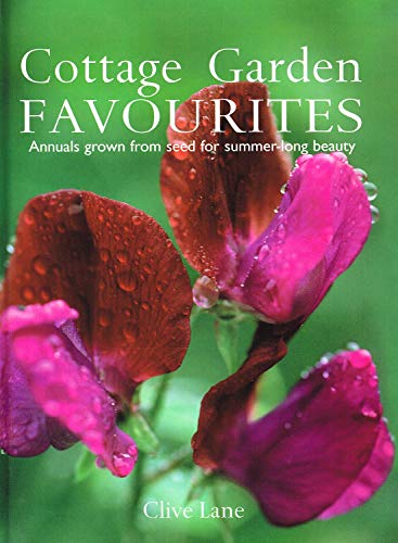 Imagen de archivo de Cottage Garden Annuals: Grown from Seed for Summer-Long Colour a la venta por Defunct Books