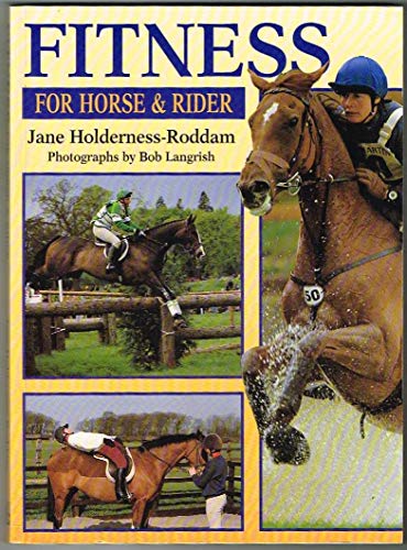 Beispielbild fr Fitness for Horse and Rider zum Verkauf von AwesomeBooks