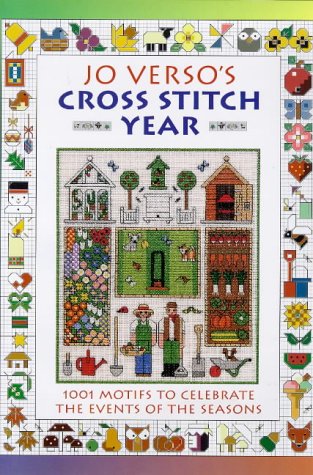 Beispielbild fr Jo Verso's Cross Stitch Year: 1001 Motifs to celebrate the Events of the Seasons zum Verkauf von WorldofBooks