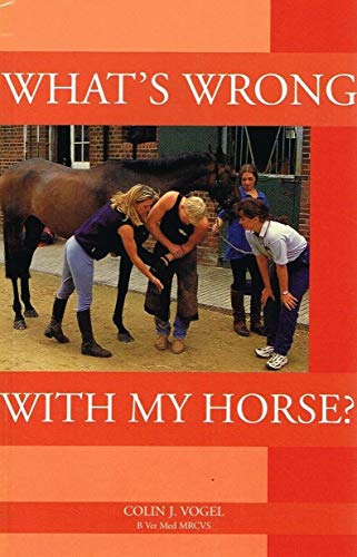 Stock image for What's Wrong with My Horse? for sale by Reuseabook