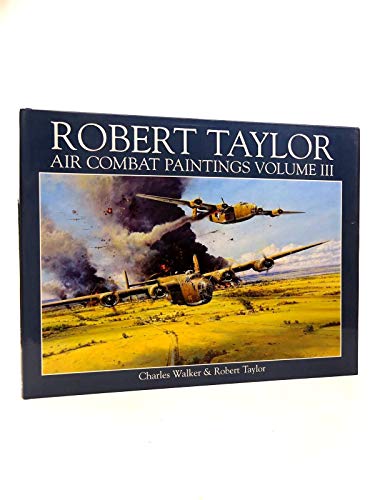 ROBERT TAYLOR AIR COMBAT PAINTINGS (VOLUME IV) – aviation.brussels - 戦記、ミリタリー ROBERT TAYLOR AIR COMBAT PAINTINGS (VOLUME IV) – aviation.brussels - 戦記、ミリタリー