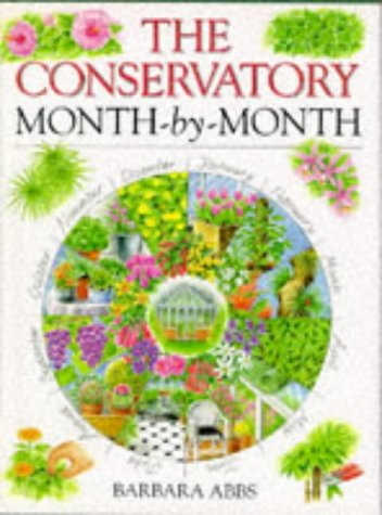 Stock image for Conservatory Month-by-Month for sale by Better World Books: West