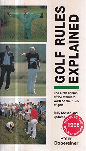 Beispielbild fr Golf Rules Explained zum Verkauf von AwesomeBooks